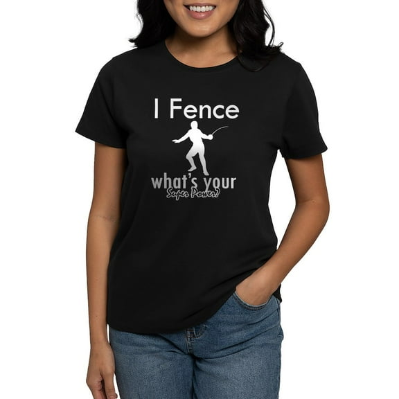 CafePress - I Fence Women's Dark T Shirt - Women's Traditional Fit Dark T-Shirt