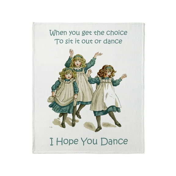 CafePress - I HOPE YOU DANCE Throw Blanket - Soft Fleece Throw Blanket, 50"x60" for All Ages