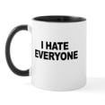 thumbnail image 1 of CafePress - I Hate Everyone Mug - 11 oz Ceramic Mug - Novelty Coffee Tea Cup, 1 of 3