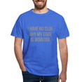 thumbnail image 1 of CafePress - I Have No Clue Why My Code Is Working Dark T Shirt - Men's Classic Graphic Cotton T-Shirt, 1 of 4