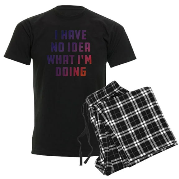 CafePress - I Have No Idea What I'm Doing Men's Dark Pajamas - Men's Dark Loose Fit Cotton Pajama Set