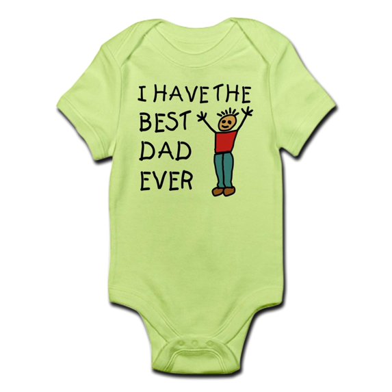 CafePress - I Have The Best Dad Ever Infant Bodysuit - Baby Light Bodysuit