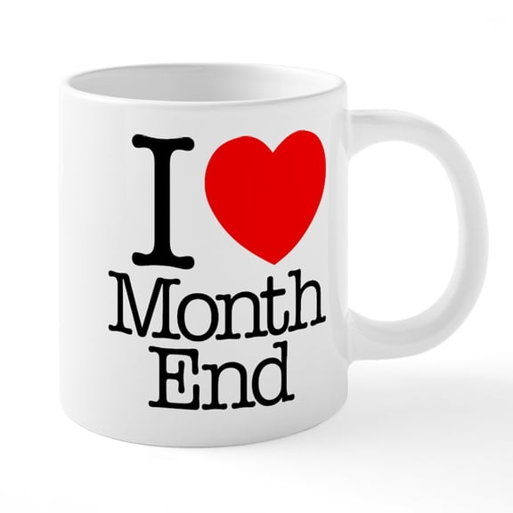 CafePress - I Heart Month End 15 Oz Ceramic Large Mug - 20 Oz White Ceramic Mega Mug