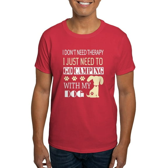CafePress - I Just Need To Go Camping With My Dog T Sh T Shirt - Men's Classic Graphic Cotton T-Shirt