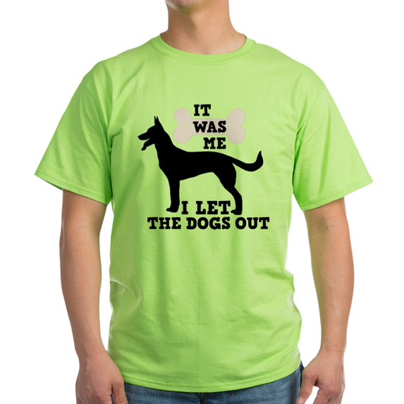 CafePress - I Let The Dogs Out Light T Shirt - Light T-Shirt - CP