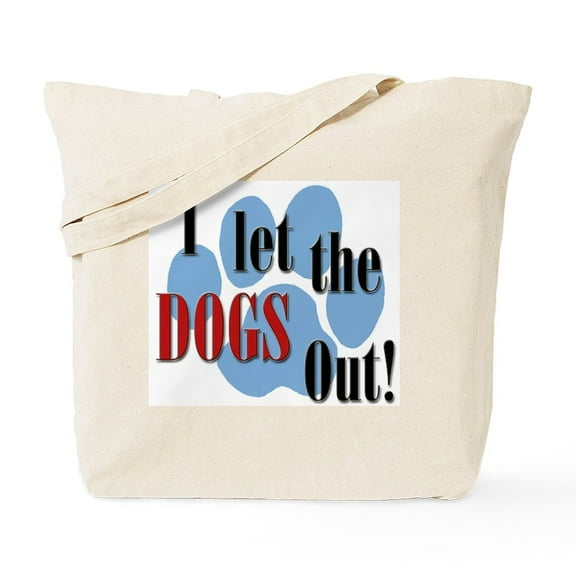 CafePress - I Let The Dogs Out Tote Bag - Unisex Canvas Tote Bag, Beige, 1-Piece