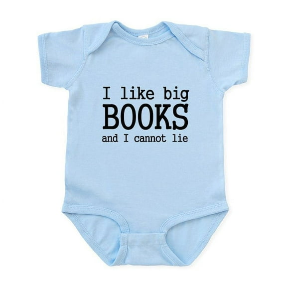 CafePress - I Like Big Books And I Cannot Infant Bodysuit - Baby Light Bodysuit, Size Newborn - 24 Months