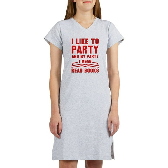 CafePress - I Like To Party White T Shirt - Women's Nightshirt