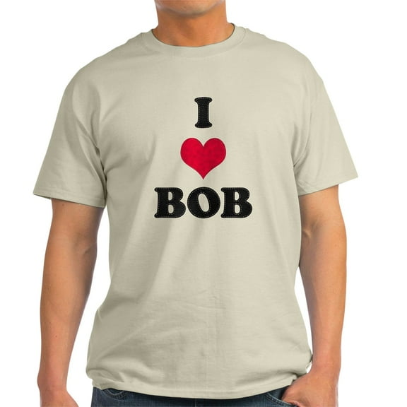 CafePress - I Love Bob Light T Shirt - Men's Classic Graphic T-Shirt