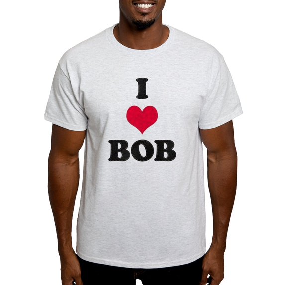 CafePress - I Love Bob Light T Shirt - Men's Classic Graphic T-Shirt
