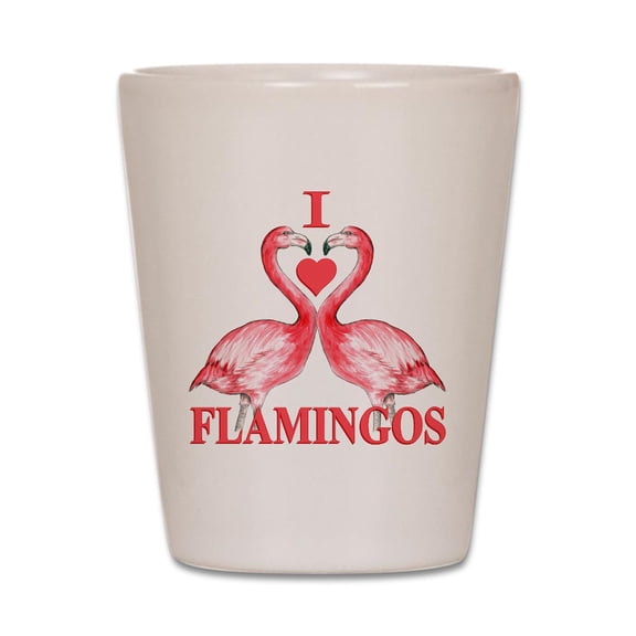CafePress - I Love Flamingos - White Shot Glass, Unique and Funny Shot Glass