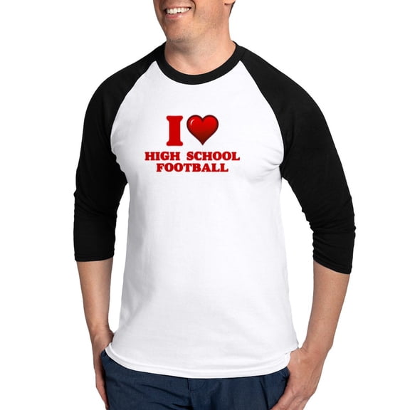 CafePress - I Love High School Football Baseball Jersey - Cotton Baseball Jersey, 3/4 Raglan Sleeve Shirt