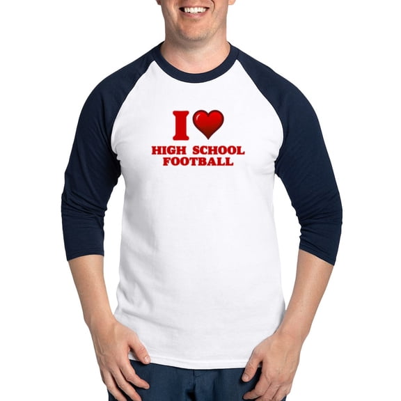 CafePress - I Love High School Football Baseball Jersey - Cotton Baseball Jersey, 3/4 Raglan Sleeve Shirt