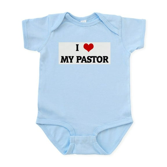 CafePress - I Love MY PASTOR Infant Bodysuit - Baby Light Bodysuit, Size Newborn - 24 Months