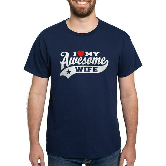 CafePress - I Love My Awesome Wife Dark T Shirt - Men's Classic Graphic Cotton T-Shirt