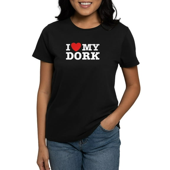 CafePress - I Love My Dork Women's Dark T Shirt - Women's Traditional Fit Dark T-Shirt