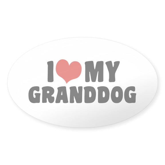 CafePress - I Love My Granddog - Sticker (Oval)