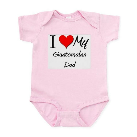 CafePress - I Love My Guatemalan Dad Infant Bodysuit - Baby Light Bodysuit, Size Newborn - 24 Months
