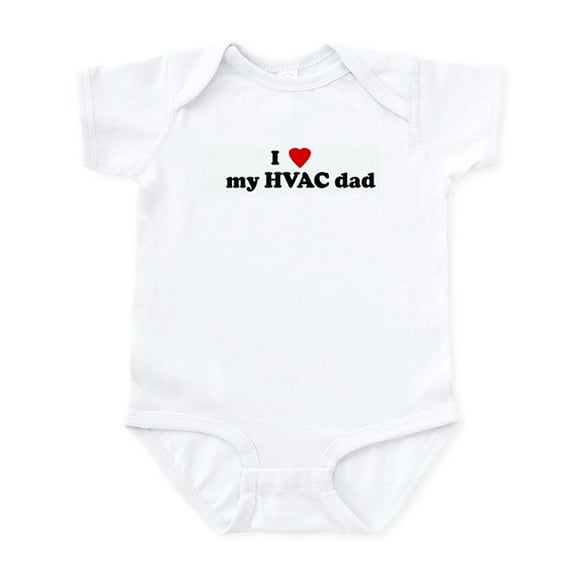CafePress - I Love  My HVAC Dad Infant Bodysuit - Baby Light Bodysuit, Size Newborn - 24 Months