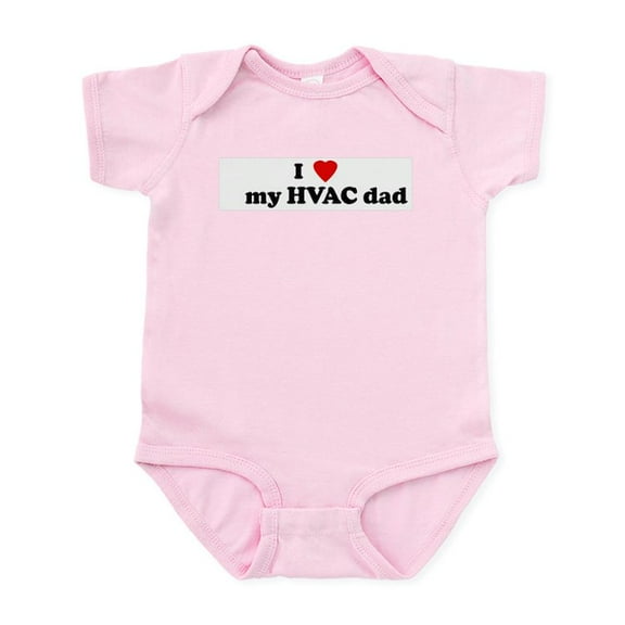 CafePress - I Love  My HVAC Dad Infant Bodysuit - Baby Light Bodysuit, Size Newborn - 24 Months