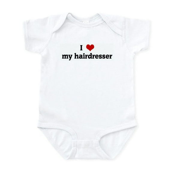 CafePress - I Love My Hairdresser Infant Bodysuit - Baby Light Bodysuit, Size Newborn - 24 Months