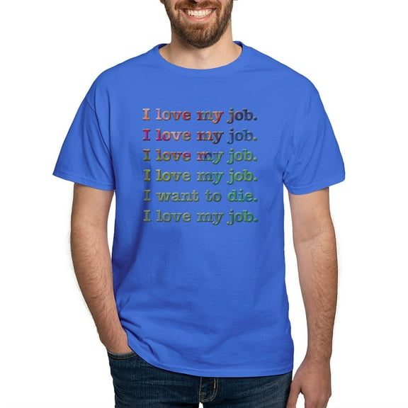 CafePress - I Love My Job Dark T Shirt - Men's Classic Graphic Cotton T-Shirt