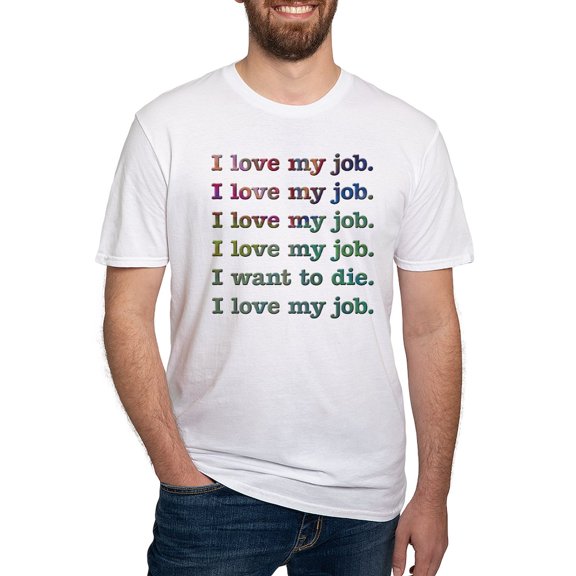 CafePress - I Love My Job Fitted T Shirt - Fitted T-Shirt, Vintage Fit Soft Cotton Tee