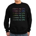 thumbnail image 1 of CafePress - I Love My Job Sweatshirt (Dark) - Classic Crew Neck Sweatshirt, 1 of 4