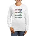 thumbnail image 1 of CafePress - I Love My Job Women's Long Sleeve T Shirt - Women's Long Sleeve Graphic Casual T-Shirt, 1 of 4