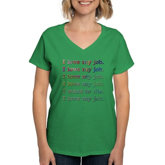 CafePress - I Love My Job Women's V Neck Dark T Shirt - Women's V-Neck Dark T-Shirt