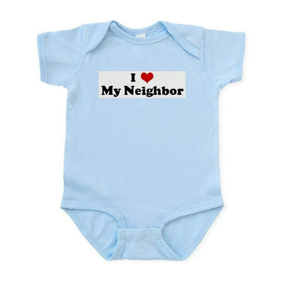 CafePress - I Love My Neighbor Infant Bodysuit - Baby Light Bodysuit, Size Newborn - 24 Months