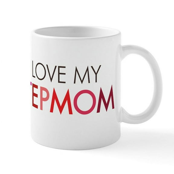 CafePress - I Love My Stepmom Mugs - 11 oz Ceramic Mug - Novelty Coffee Tea Cup