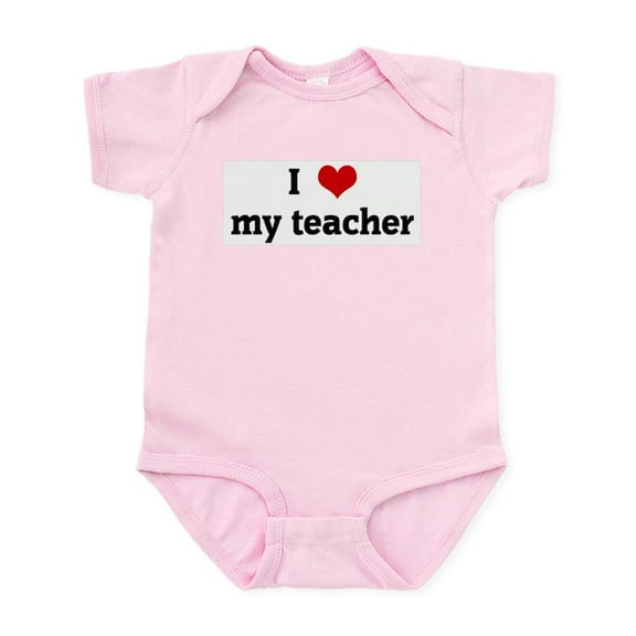 CafePress - I Love My Teacher Infant Bodysuit - Baby Light Bodysuit, Size Newborn - 24 Months