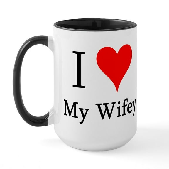 CafePress - I Love My Wifey Large Mug - 15 oz Ceramic Large White Novelty Mug