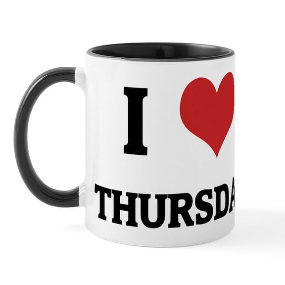 CafePress - I Love Thursday Mug - 11 oz Ceramic Mug - Novelty Coffee Tea Cup