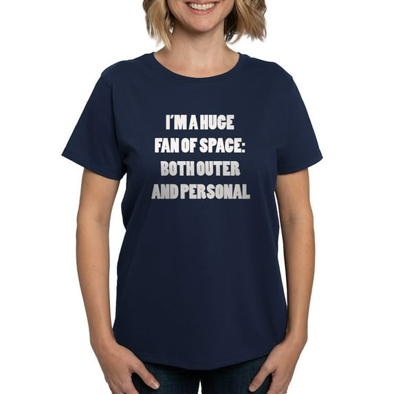 CafePress - I’M A Huge Fan Of Space T Shirt - Women's Traditional Fit Dark T-Shirt