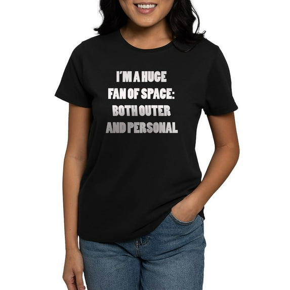 CafePress - I’M A Huge Fan Of Space T Shirt - Women's Traditional Fit Dark T-Shirt
