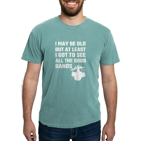 CafePress - I May Be Old But At Least I Got To See All The Goo - Mens Comfort Colors Shirt