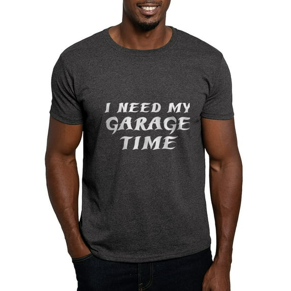 CafePress - I Need My Garage Time Dark T Shirt - Men's Classic Graphic Cotton T-Shirt