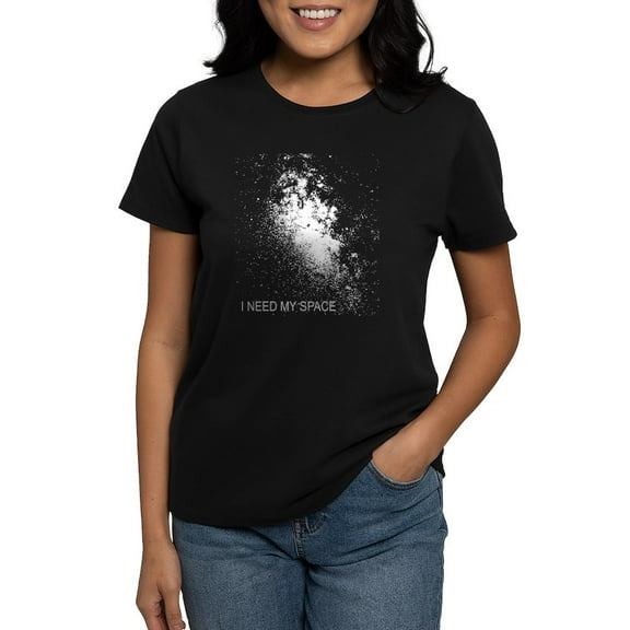 CafePress - I Need My Space Women's Dark T Shirt - Women's Traditional Fit Dark T-Shirt
