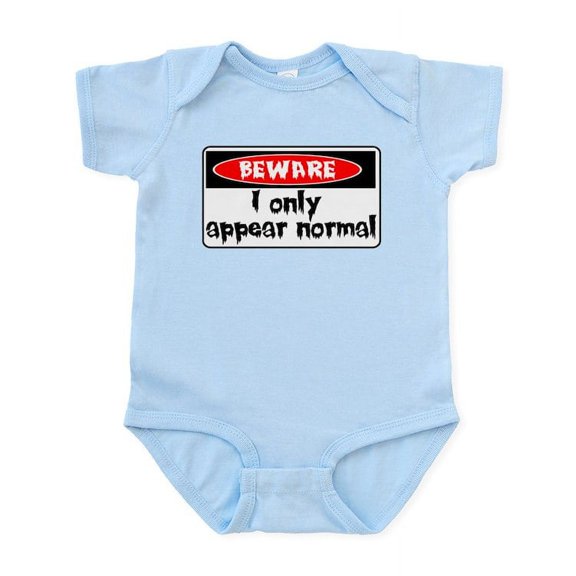 CafePress - I Only Seem Normal Infant Bodysuit - Baby Light Bodysuit, Size Newborn - 24 Months