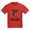 thumbnail image 1 of CafePress - I Play The Piano Whats Your Super Power? T Shirt - Dark T-Shirt Kids XS-XL, 1 of 4