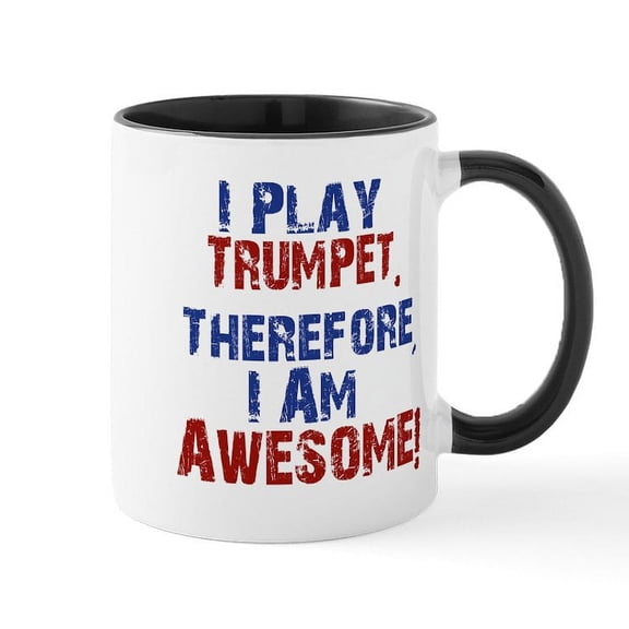 CafePress - I Play Trumpet Mugs - 11 oz Ceramic Mug - Novelty Coffee Tea Cup