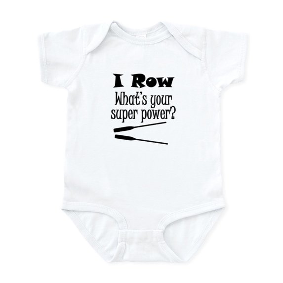 CafePress - I Row What’S Your Super Power? Body Suit - Baby Light Bodysuit, Size Newborn - 24 Months
