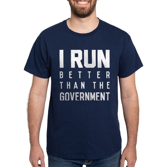 CafePress - I Run Better Than The Government Dark T Shirt - Men's Classic Graphic Cotton T-Shirt