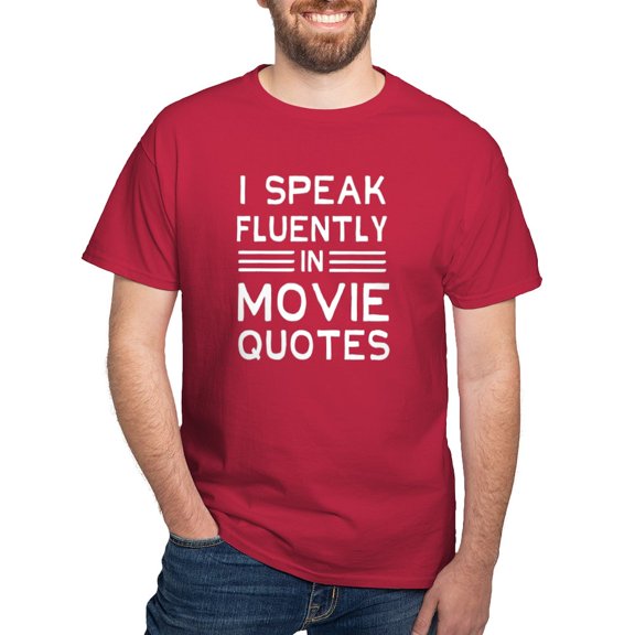 CafePress - I Speak Fluently In Movie Quotes T Shirt - Men's Classic Graphic Cotton T-Shirt