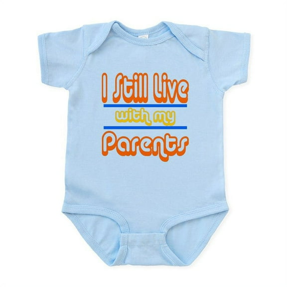 CafePress - I Still Live My Parents Infant Bodysuit - Baby Light Bodysuit, Size Newborn - 24 Months