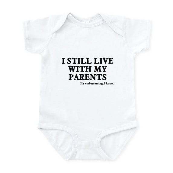 CafePress - I Still Live With My Parents Infant Bodysuit - Baby Light Bodysuit, Size Newborn - 24 Months