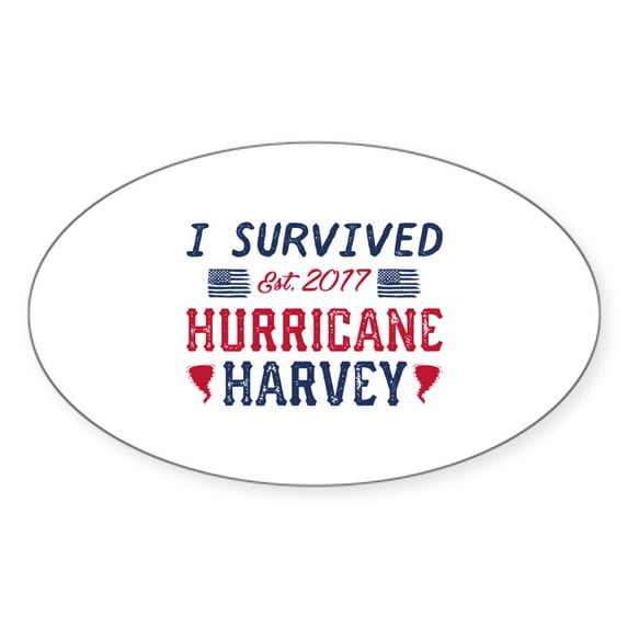 CafePress - I Survived Hurricane Harvey - Sticker (Oval)