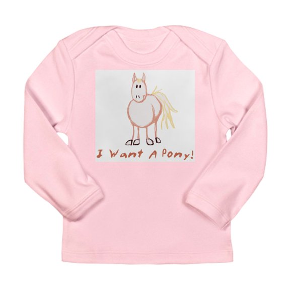 CafePress - I Want A Pony Long Sleeve T Shirt - Long Sleeve Infant T-Shirt